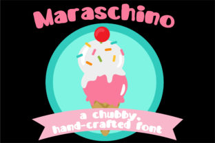 Maraschino: A Handwritten Font That Delivers Personality—Without the Pitfalls