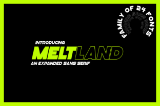 Meltland: The Typographic Leap That Redefines Visual Clarity