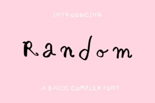 Random: A Handwritten Font That Stands Out—Without Trying Too Hard